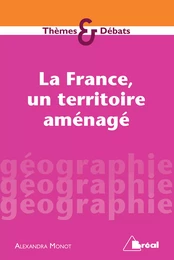 La France, un territoire aménagé