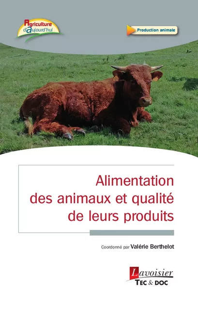 Alimentation des animaux et qualité de leurs produits -  - Tec & Doc