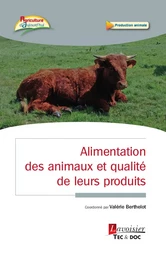 Alimentation des animaux et qualité de leurs produits