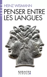 Penser entre les langues