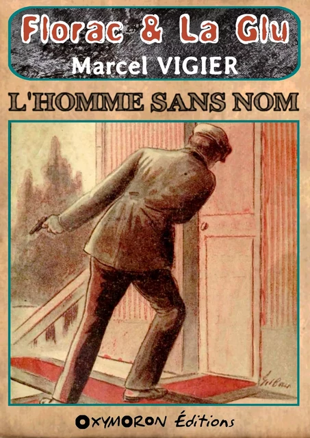 L'homme sans nom - Marcel Vigier - OXYMORON Éditions