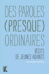 Des paroles (presque) ordinaires