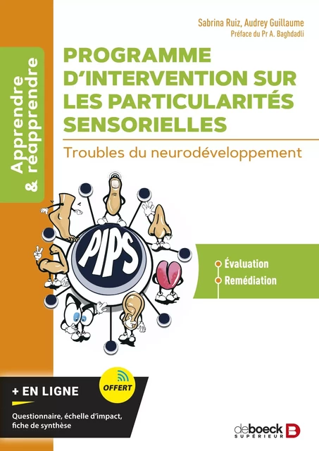 Programme d’intervention sur les particularités sensorielles - Troubles du neurodéveloppement - Sabrina Ruiz, Audrey Guillaume - De Boeck Supérieur