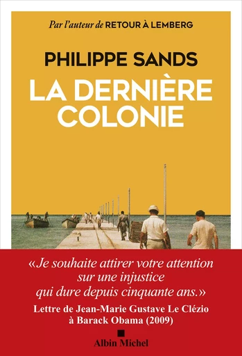 La Dernière Colonie - Philippe Sands - Albin Michel