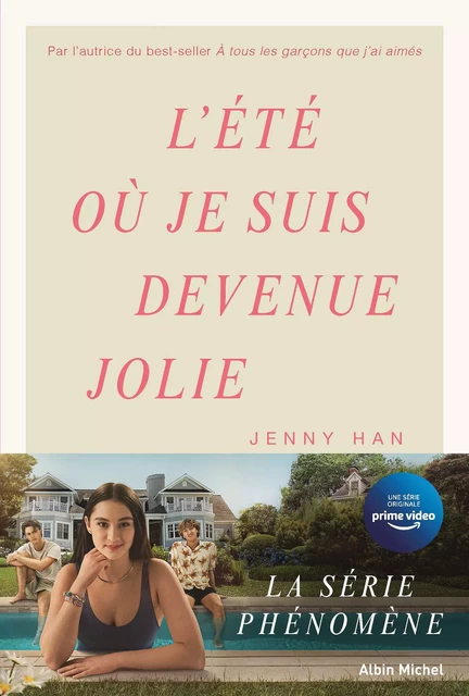 L'Eté où je suis devenue jolie - tome 1 (édition 2022) - Jenny Han - Albin Michel