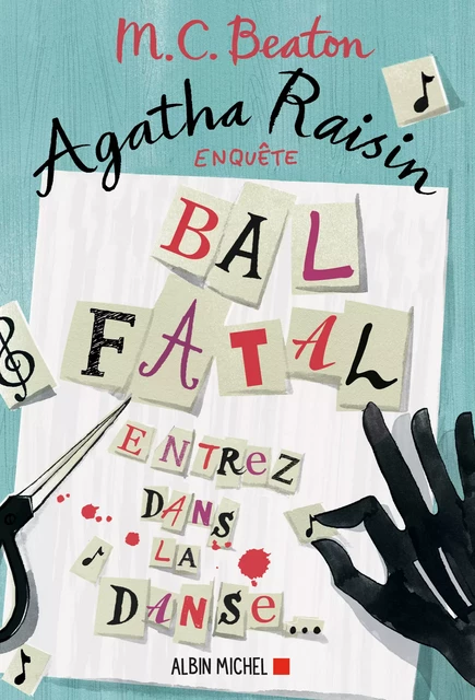 Agatha Raisin enquête 15 - Bal fatal - M. C. Beaton - Albin Michel