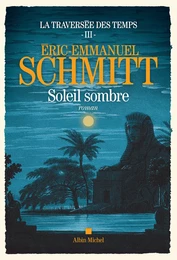 La Traversée des temps - tome 3 - Soleil sombre