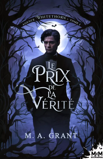 Le prix de la vérité - M.A. Grant - MxM Bookmark