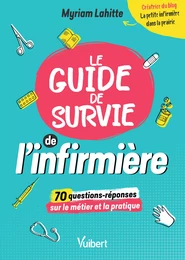 Le Guide de survie de l’infirmière