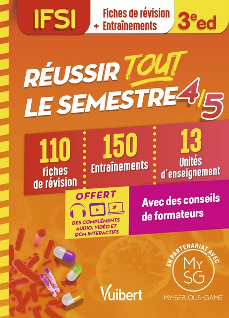 Réussir tout le semestre 4 et 5 - IFSI - Danièle Augendre, Anne Barrau, Anne Besnier, Karine Bréhaux, Florence Couderc, Ghislaine Drouet, Anne-Laure Kieffer, Alison Pinchaud, Martine Mazoyer, Steven Lagadec, Sophie Rubeo-Lisa, Sylvie Gonzalez - Vuibert