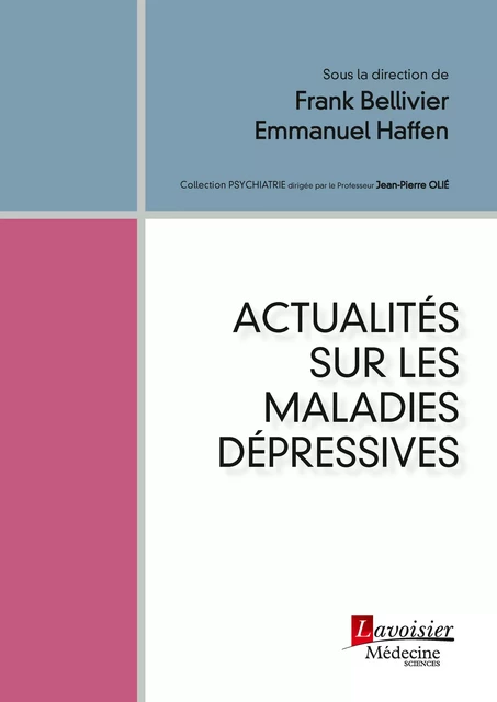 Actualités sur les maladies dépressives -  - Médecine Sciences Publications