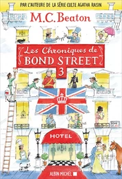 Les Chroniques de Bond Street - tome 3