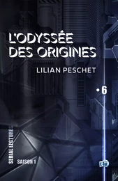 L'Odyssée des origines - EP6