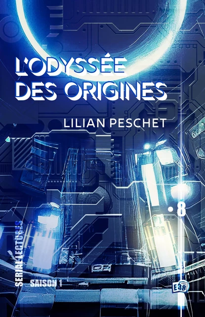 L'Odyssée des origines - EP8 - Lilian Peschet - Les éditions du 38