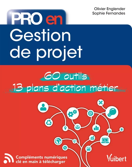 Pro en Gestion de projet - Olivier Englender, Sophie Fernandes - Vuibert