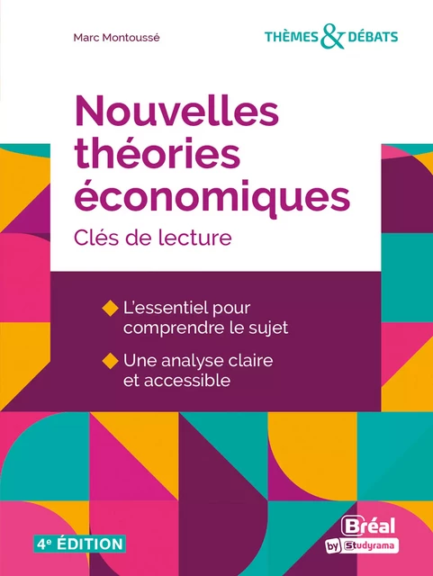 Nouvelles théories économiques : Clés de lecture - Marc Montoussé - Bréal