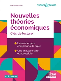 Nouvelles théories économiques : Clés de lecture