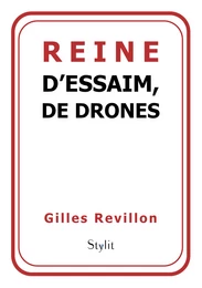 Reine d'essaim, de drones