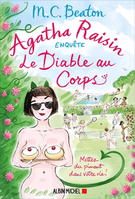 Agatha Raisin enquête 33 - Le Diable au corps - M. C. Beaton - Albin Michel