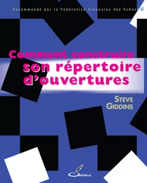 Comment construire son répertoire d'ouvertures