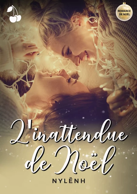 L'inattendue de Noël -  Nylënh - Cherry Publishing