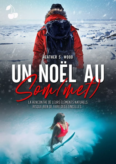 Un Noël au Som(met) - Heather S. Wood - Cherry Publishing