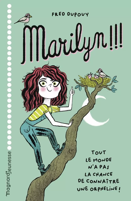 Marilyn !!! - Fred Dupouy - Magnard Jeunesse