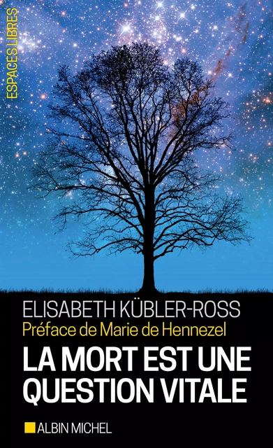 La Mort est une question vitale - Elisabeth Kübler-Ross - Albin Michel