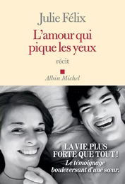 L'Amour qui pique les yeux