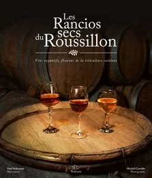 Les Rancios secs du Roussillon