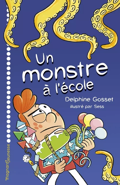 Un monstre à l’école - Delphine Gosset - Magnard Jeunesse