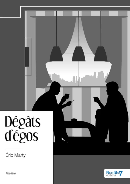 Dégats d'égos - Eric Marty - Nombre7 Editions