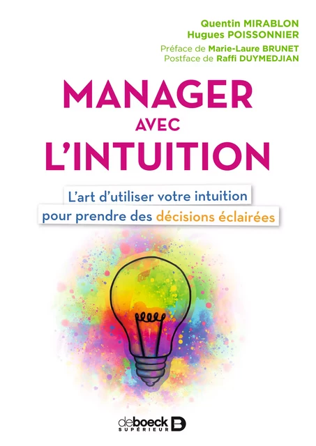 Manager avec l'intuition - Raffi Duymedjian, Hugues Poissonnier, Quentin Mirablon - De Boeck Supérieur