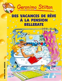 Des vacances de rêve à la pension Bellerate