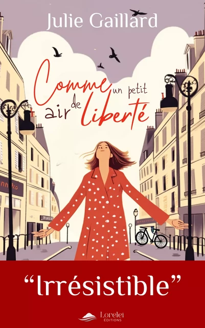 Comme un petit air de liberté - Julie Gaillard - Loreleï