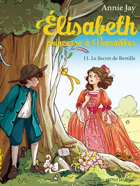 Le Secret de Bertille - Annie Jay - Albin Michel