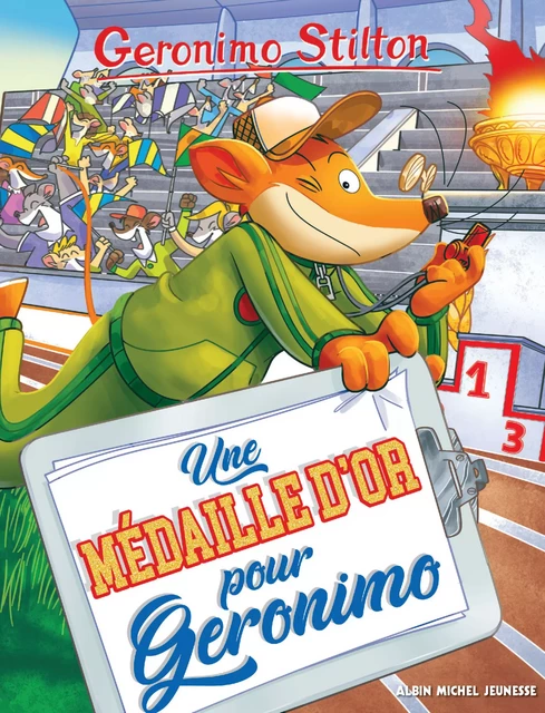 Une médaille d'or pour Geronimo - Geronimo Stilton - Albin Michel