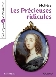 Les Précieuses ridicules de Molière - Classiques et Patrimoine