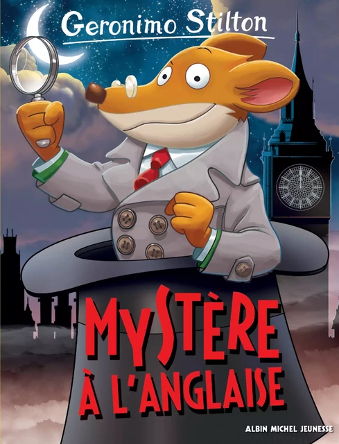 Mystère à l'anglaise - Geronimo Stilton - Albin Michel