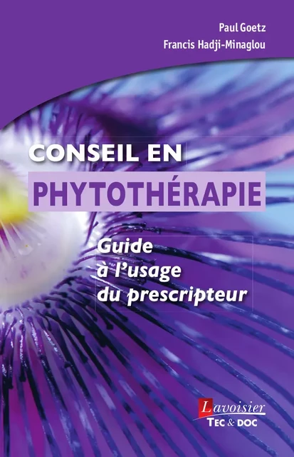 Conseil en phytothérapie - Goetz Paul, Hadji-Minaglou Francis - Tec & Doc