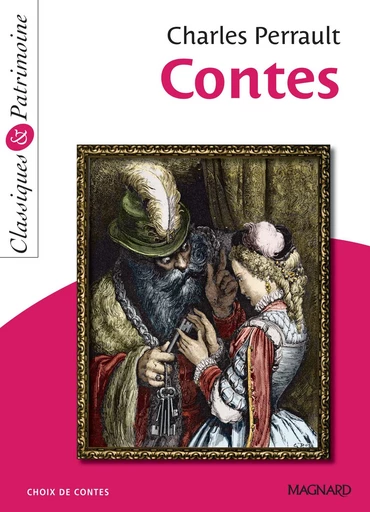 Contes de Charles Perrault - Classiques et Patrimoine - Charles Perrault, Laurence Sudret - Magnard