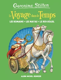 Les Romains, les mayas, le Roi-Soleil - tome 2