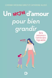 Un non d'amour pour bien grandir