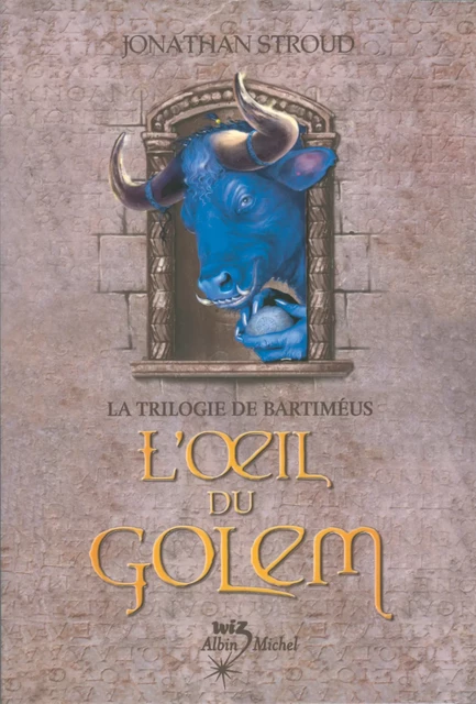 L'Oeil du golem - Jonathan Stroud - Albin Michel