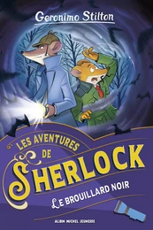 Les Aventures de Sherlock - tome 2 - Le Brouillard noir