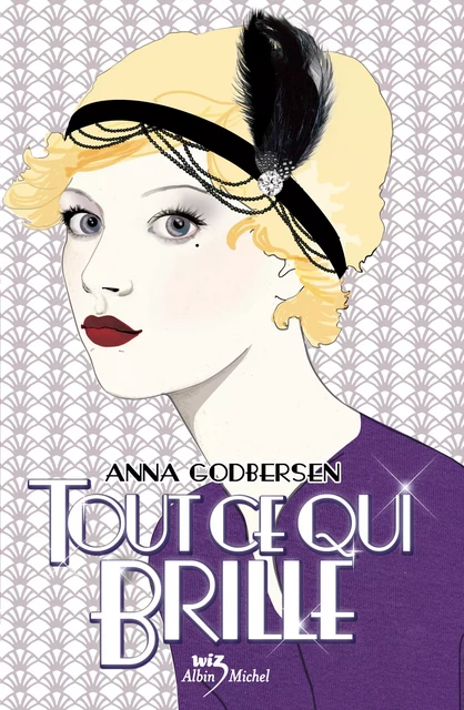 Tout ce qui brille - Anna Godbersen - Albin Michel