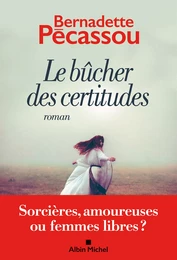 Le Bûcher des certitudes