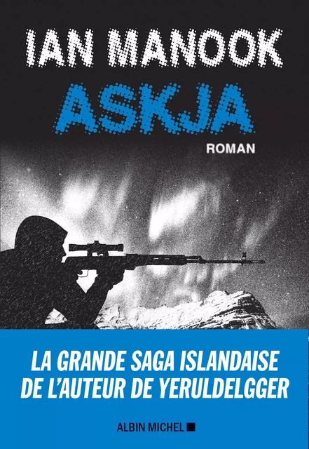 Askja - Ian Manook - Albin Michel