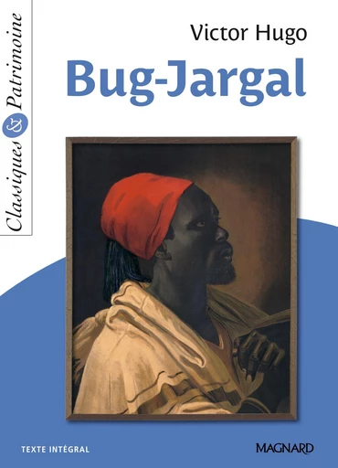 Bug-Jargal - Classiques et Patrimoine - Victor Hugo, Sylvie Coly - Magnard