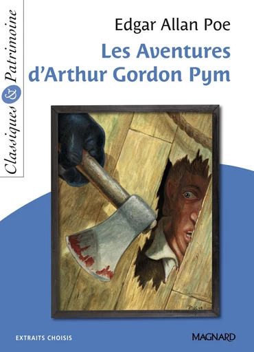 Les Aventures d'Arthur Gordon Pym - Classiques et Patrimoine - Sylvie Coly, Edgar Allan Poe - Magnard